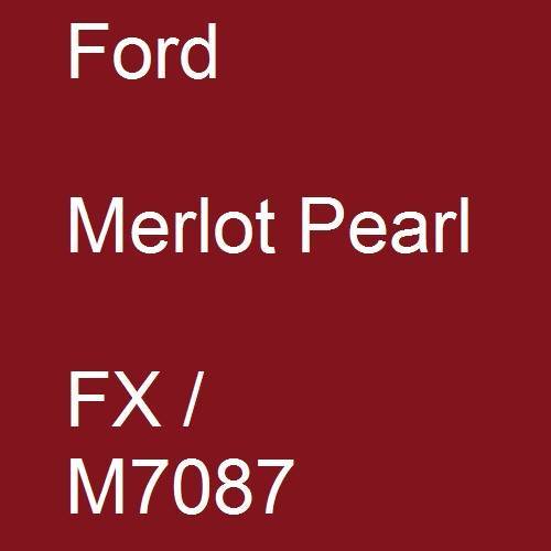 Ford, Merlot Pearl, FX / M7087.